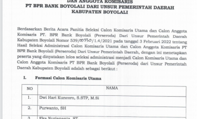 HASIL SELEKSI ADMINISTRASI CALON DEWAN KOMISARIS UTAMA DAN ANGGOTAKOMISARIS PT BPR BANK BOYOLALI DARI UNSUR PEMERINTAH